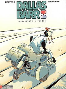 Dallas Barr. Vol. 1. Immortalité à vendre