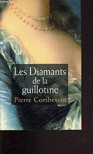 Les diamants de la guillotine