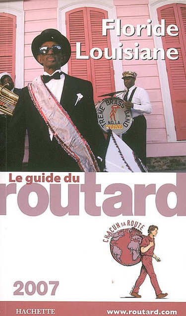 Couverture de Floride, Louisiane : 2007 par Philippe Gloaguen