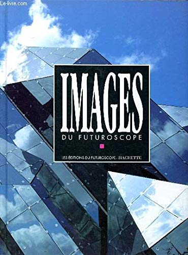 Images du Futuroscope