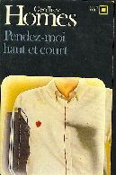 Pendez-moi haut et court