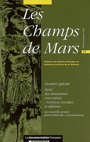 Couverture de Champs de Mars (Les), n° 11. Actes des 2es Rencontres sciences sociales et défense : la nouvelle armée, panorama des connaissances