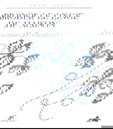 Broder le linge de maison : les créations Porthault