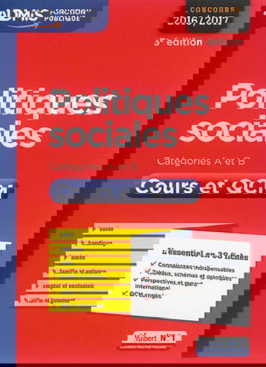 Politiques sociales : catégories A et B, concours 2016-2017 : cours et QCM, l'essentiel en 38 fiches