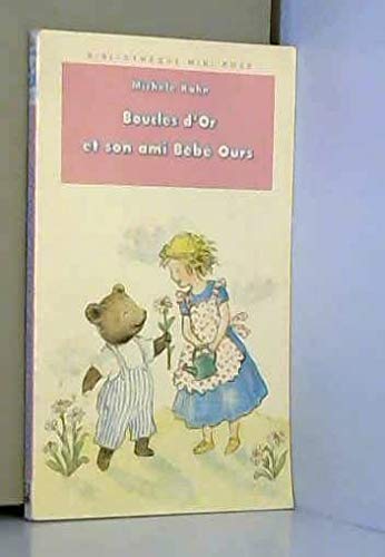 Boucle d'or et son ami Bébé Ours