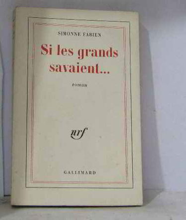 Si les grands savaient...