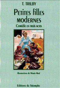 Petites filles modernes : Comédie en 3 actes