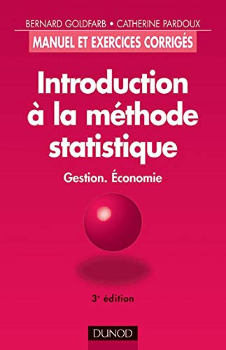 Introduction à la méthode statistique : gestion, économie