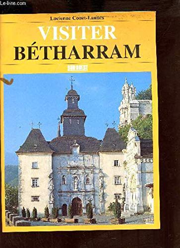 Couverture de Visiter Bétharram