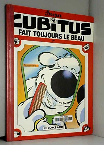 CUBITUS FAIT TOUJOURS LE BEAU