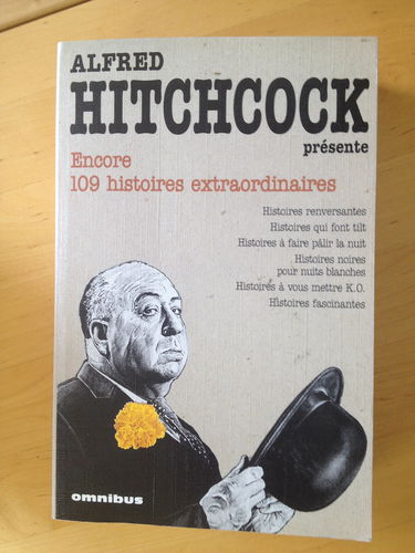 Alfred Hitchcock présente. Vol. 3. Encore 109 histoires extraordinaires