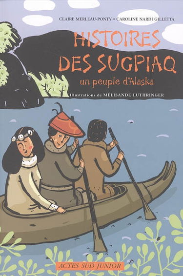 Histoires des Sugpiaq, un peuple d'Alaska