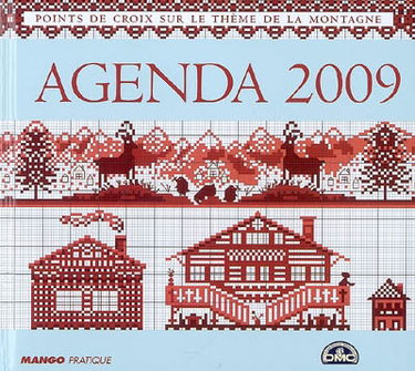 Agenda 2009 : grilles de point de croix sur le thème de la montagne