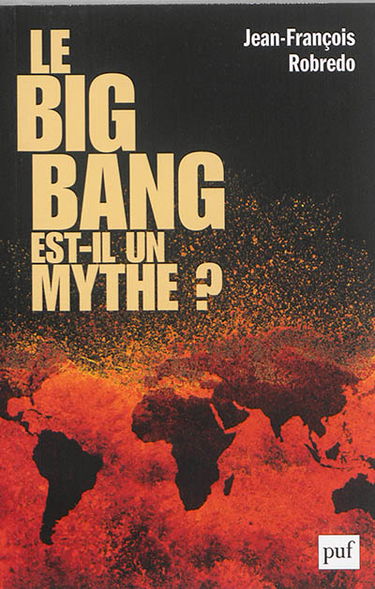 Le big bang est-il un mythe ?