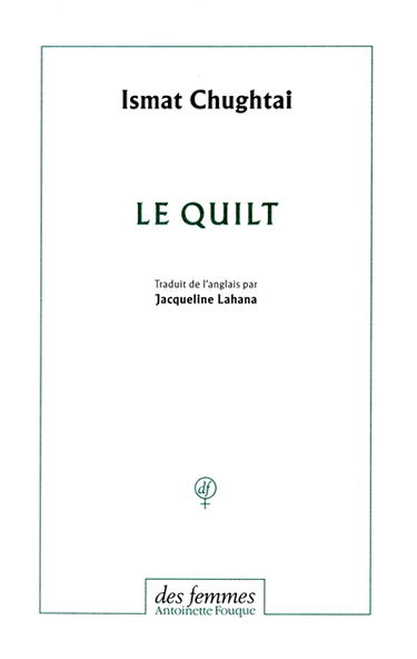 Le quilt : et autres nouvelles