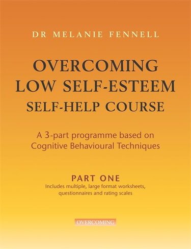 Couverture de Overcoming Low Self-Esteem: Self-Help Course
