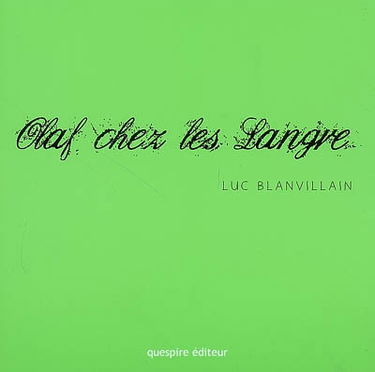 Olaf chez les Langre