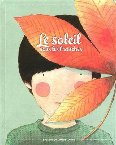 Couverture de Le soleil sous les branches