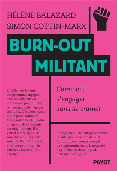 Burn-out militant : comment s'engager sans se cramer