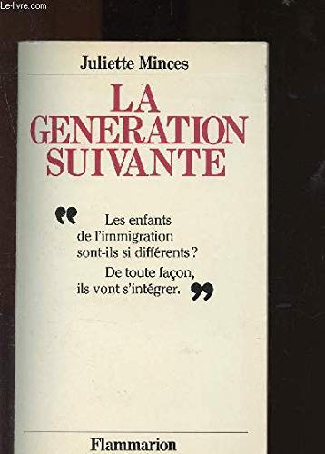La Génération suivante : les enfants de l'immigration