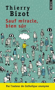 Sauf miracle, bien sûr