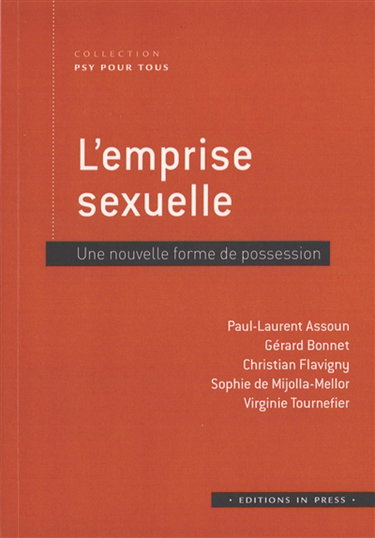 Couverture de L'emprise sexuelle : une nouvelle forme de possession