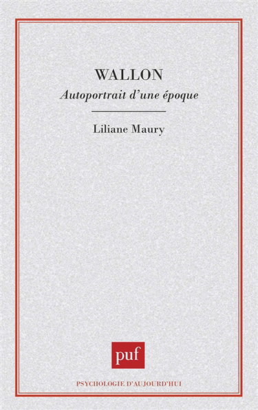 Wallon : autoportrait d'une époque