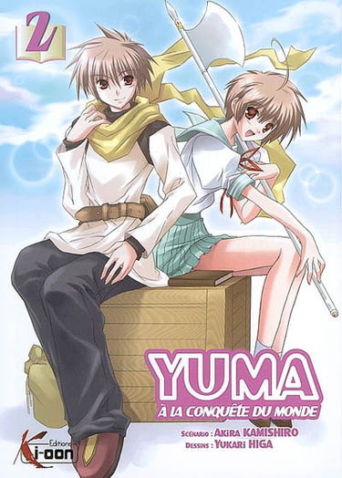 Yuma à la conquête du monde. Vol. 2