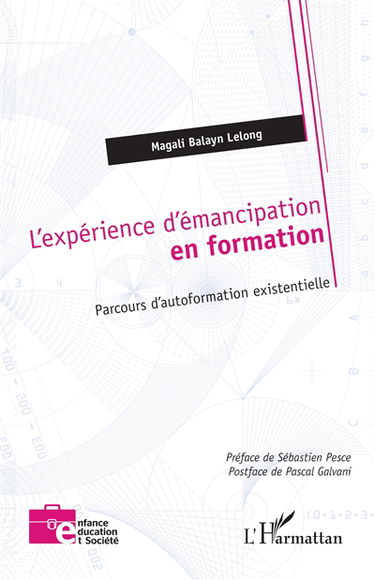 L'expérience d'émancipation en formation : parcours d'autoformation existentielle