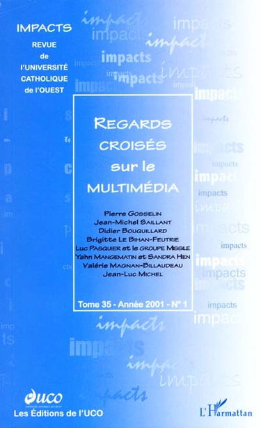 Impacts, n° 1 (2001). Regards croisés sur le multimédia