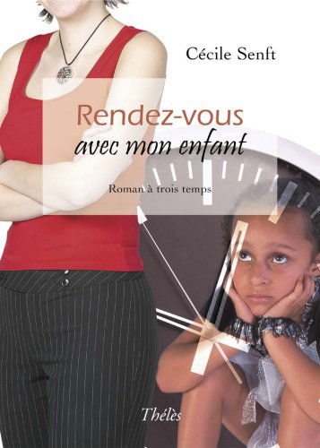 Rendez-vous avec mon enfant
