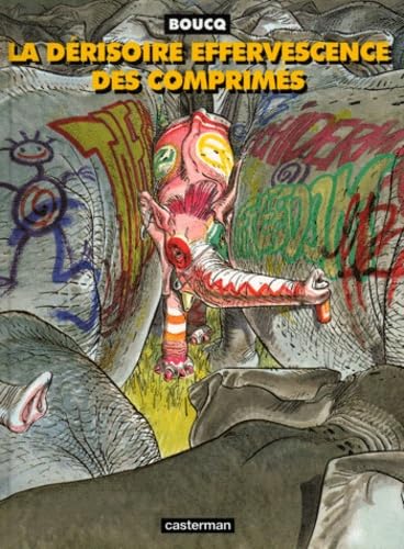 La dérisoire effervescence des comprimés