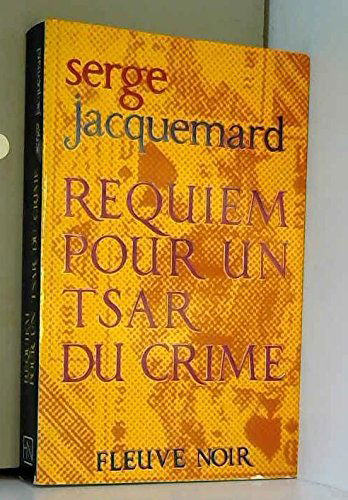 Requiem pour un tsar du crime : roman