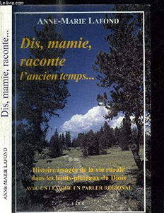 DIS, MAMIE, RACONTE... L'ANCIEN TEMPS