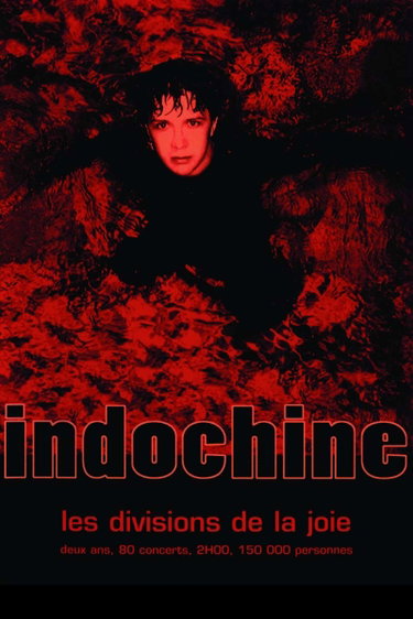 Couverture de Indochine : Les Divisions de la joie