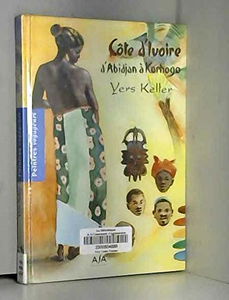 Carnet de Côte d'Ivoire, de Bassam à Korhogo
