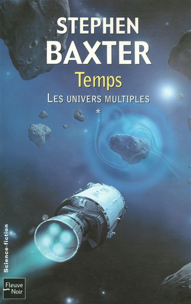 Les univers multiples. Vol. 1. Temps