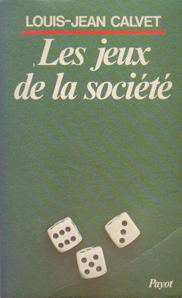 Jeux de la societe (les)