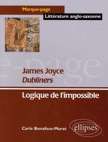 Dubliners, Joyce : logique de l'impossible