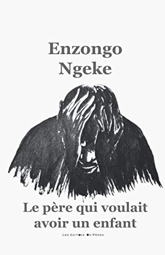 Le père qui voulait avoir un enfant