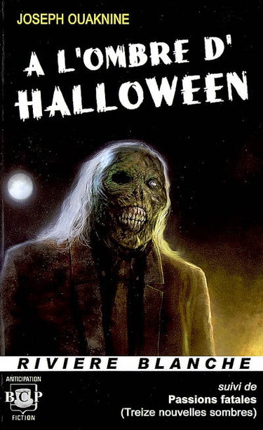 Couverture de A l'ombre d'Halloween. Passions fatales : treize nouvelles sombres