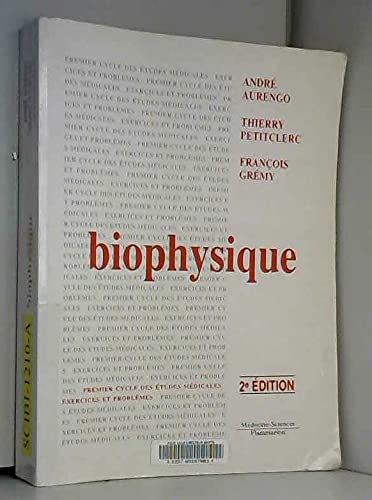 BIOPHYSIQUE.: 2ème édition