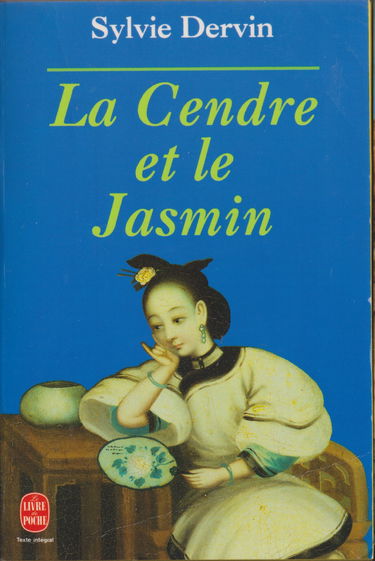 La Cendre et le jasmin