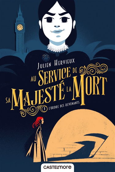 Au service de Sa Majesté la Mort. Vol. 1. L'ordre des revenants