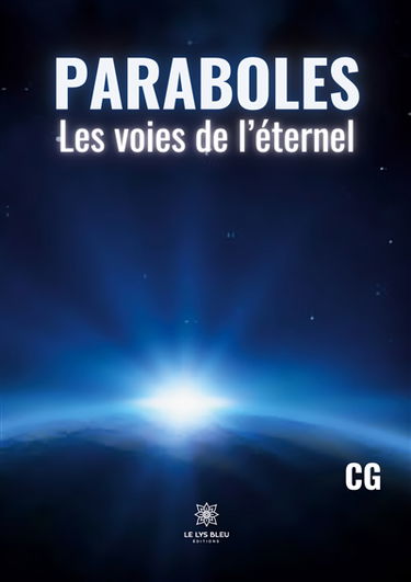Paraboles : Les voies de l’éternel