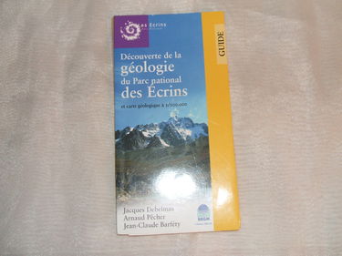 Découverte géologique du parc national des Ecrins et carte géologique à 1/100 000