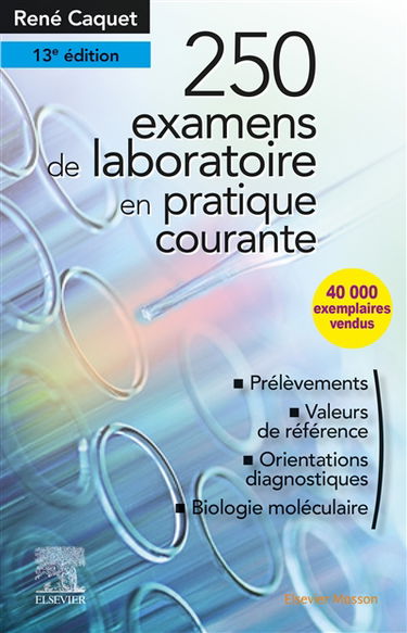 250 examens de laboratoire en pratique courante
