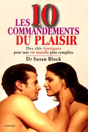 Les dix commandements du plaisir