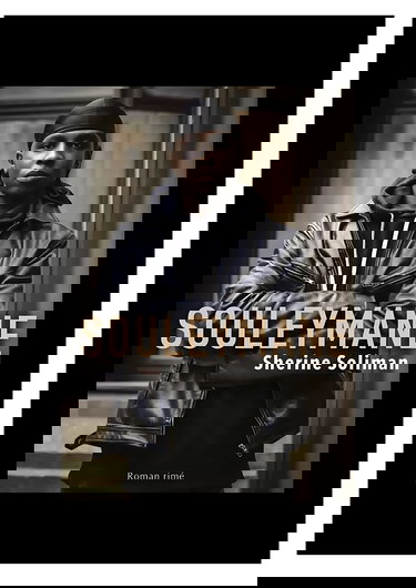 Souleymane, roman rimé