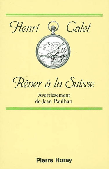 Rêver à la Suisse